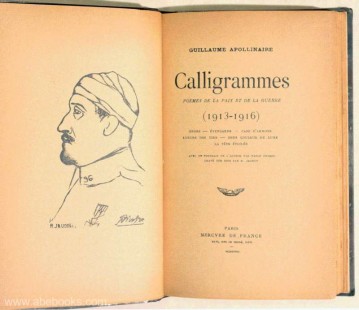 UN SECOL DE CULTURĂ: Volumul ''Calligrammes; poemes de la paix et de la guerre, 1913-1916'' de Guillaume Apollinaire